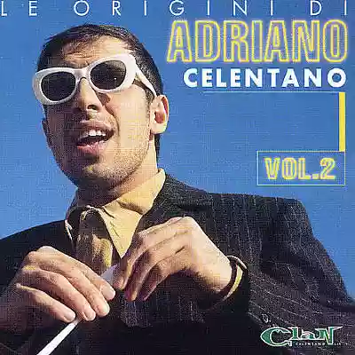 Adriano Celentano: Le origini, Volume 2 (1968-1972)