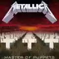 <b>Metallica</b> • Master of Puppets