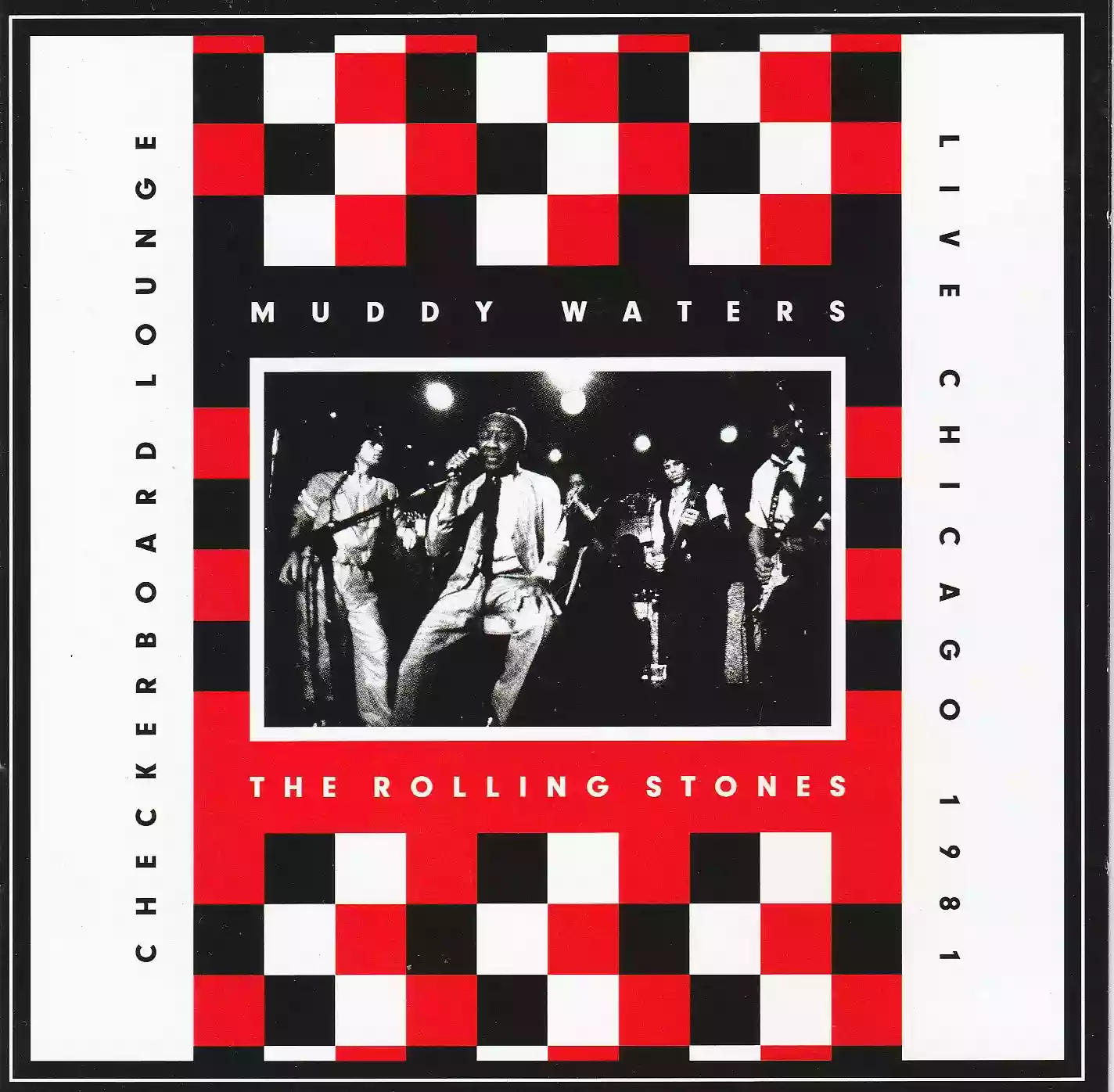 Muddy Waters: Live at the Checkerboard Lounge, Chicago 1981