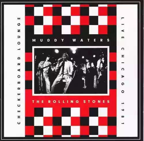 Cover di Live at the Checkerboard Lounge, Chicago 1981