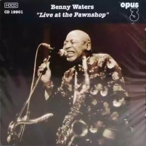 Cover Benny Waters - Live at the Pawnshop