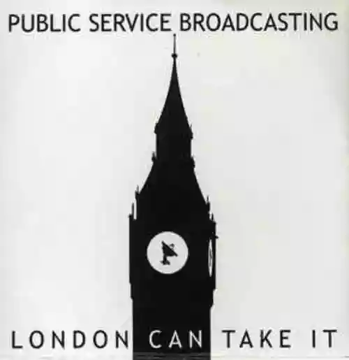 Cover Public Service Broadcasting - London Can Take It