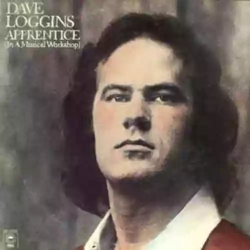 Cover Dave Loggins - Apprentice (In a Musical Workshop)