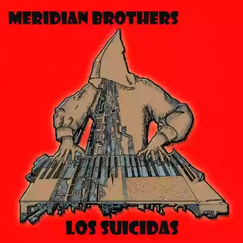 Cover Meridian Brothers - Los Suicidas