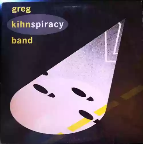 Cover Greg Kihn Band - Kihnspiracy
