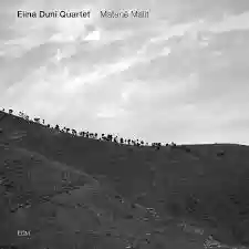 Elina Duni Quartet: Matanë Malit