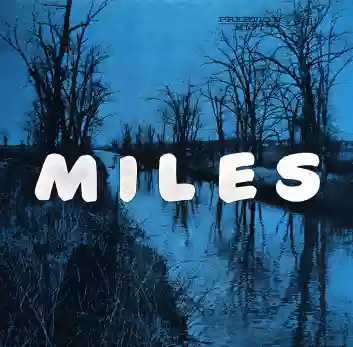 Miles Davis: Miles