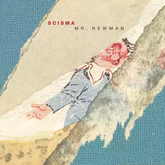 Scisma: Mr. Newman