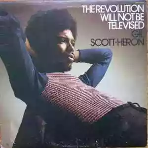 gil scott-heron: the revolution will not be televised