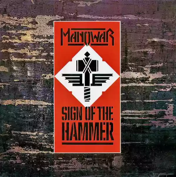 Manowar: Sign Of The Hammer