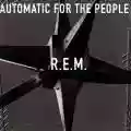 <b>R.E.M.</b> • Automatic for the People