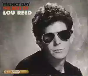 Lou Reed: Perfect Day the Best of Lou Reed