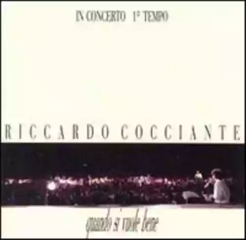 Cover Riccardo Cocciante - Quando si vuole bene
