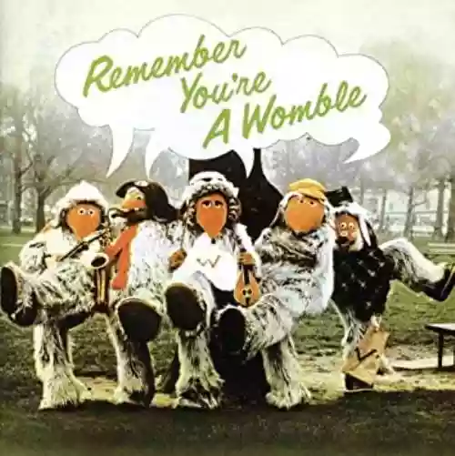 Cover The Wombles - Remember You're A Womble