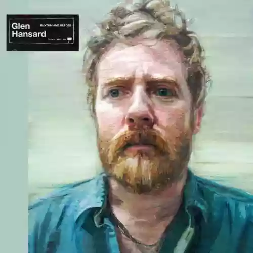 Cover Glen Hansard - Rhythm and Repose