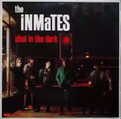 Cover The Inmates - Shot in the Dark