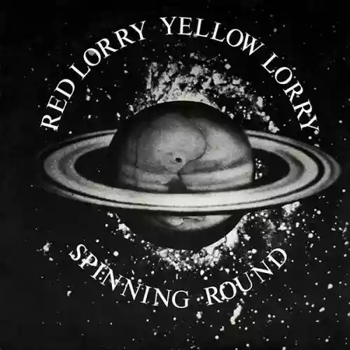 Cover Red Lorry Yellow Lorry - Spinning Round