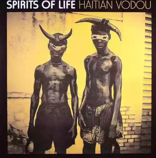 Cover di Spirits Of Life: Haitian Vodou