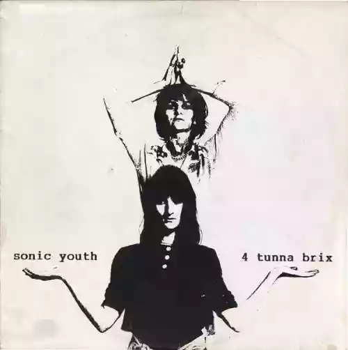 Cover Sonic Youth - 4 Tunna Brix