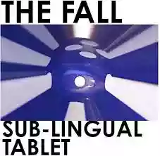 The Fall: Sub-Lingual Tablet