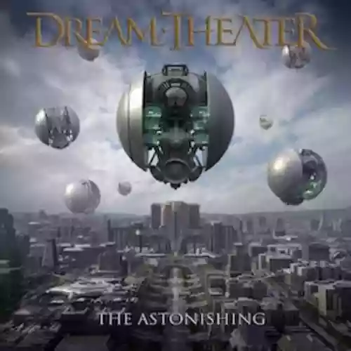 Cover Dream Theater - The Astonishing