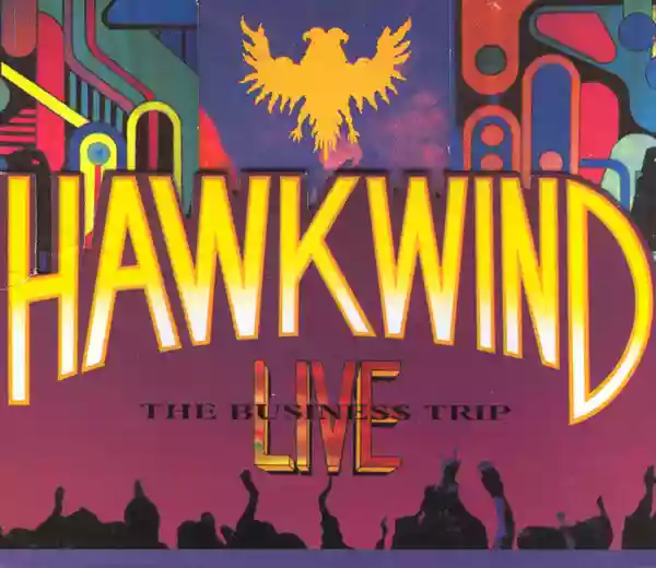 Hawkwind: The Business Trip