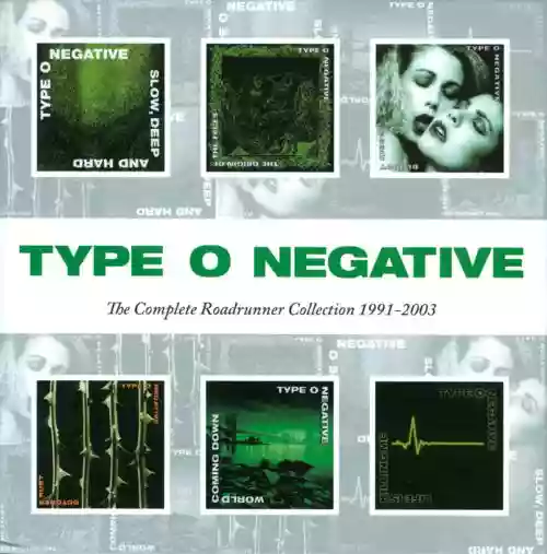 Type O Negative: The Complete Roadrunner Collection 1991-2003