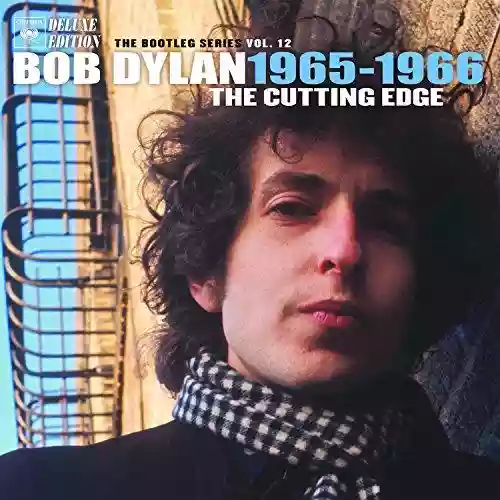 Cover Bob Dylan - The Cutting Edge 1965–1966: The Bootleg Series, Vol. 12