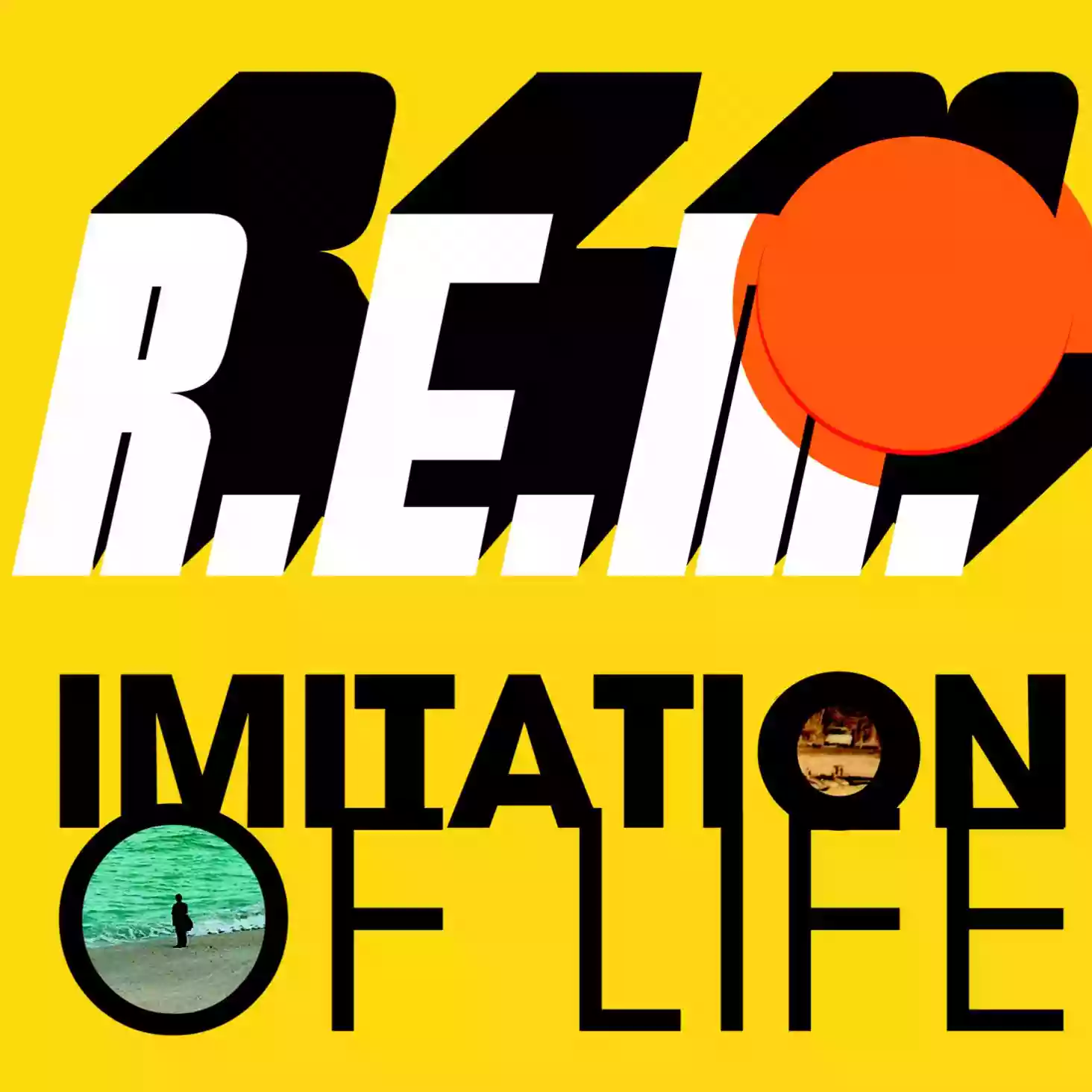 R.E.M.: Imitation of Life