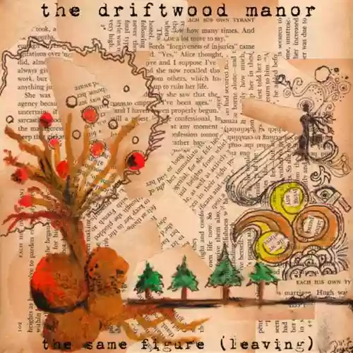 Cover The Driftwood Manor - The Same Figure (Leaving)