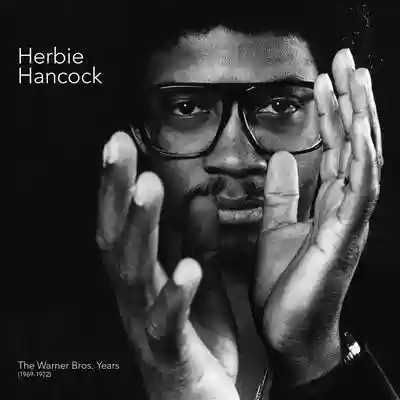 Herbie Hancock: The Warner Bros. Years (1969-1972)