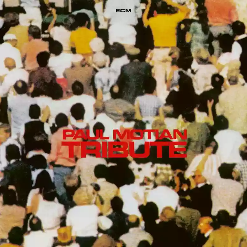 Paul Motian: Tribute