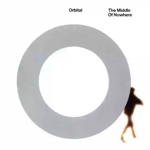 Cover Orbital - The Middle of Nowhere