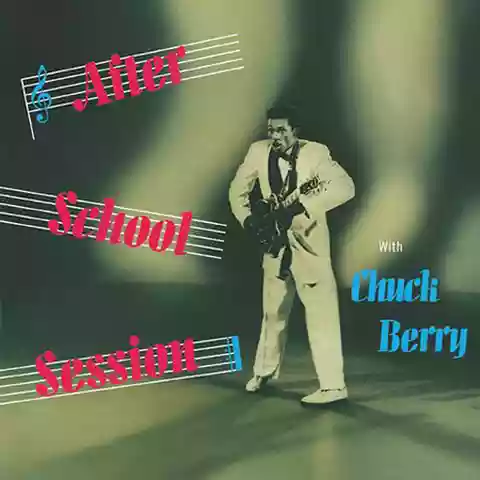 Chuck Berry: After School Session