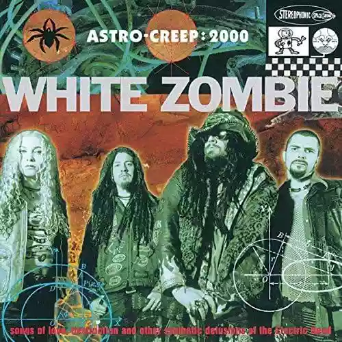 Cover di Astro-Creep: 2000: Songs of Love, Destruction and Other Synthetic Delusions of the Electric Head