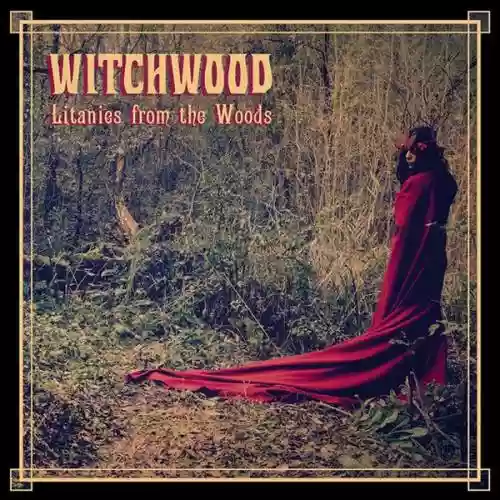 Cover di Litanies From the Woods