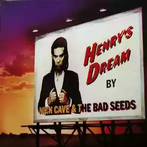 Nick Cave And The Bad Seeds: Henry's Dream
