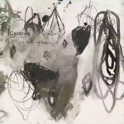Cover Ian William Craig - Centres