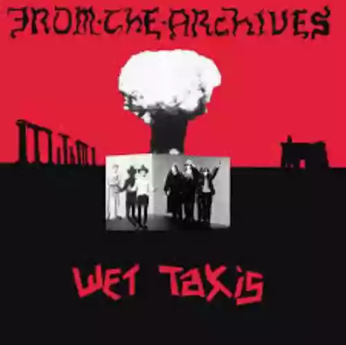 Cover Wet Taxis - From the Archives