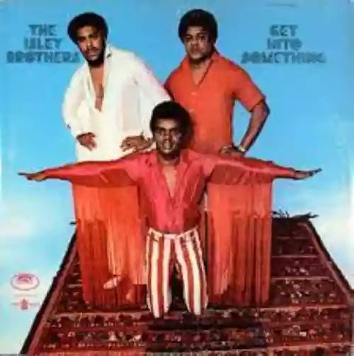 Cover The Isley Brothers - Get Into Something