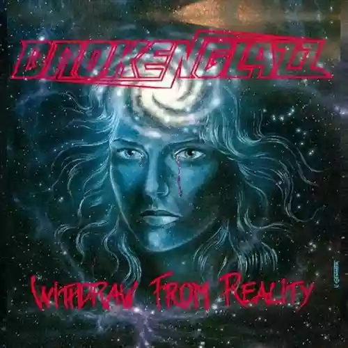 Cover Broken Glazz - Withdraw From Reality