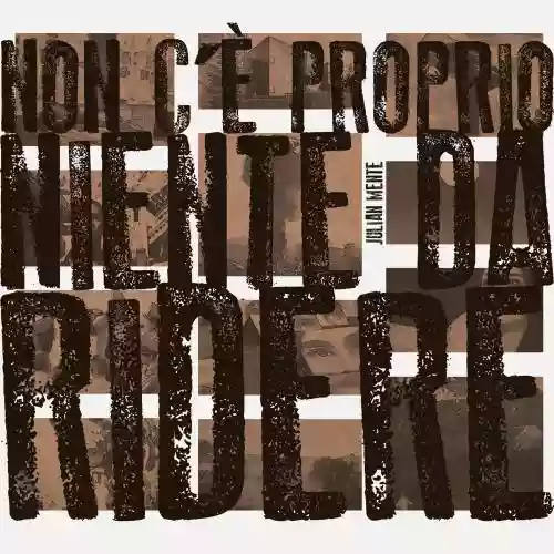 Cover di Non c'è proprio niente da ridere
