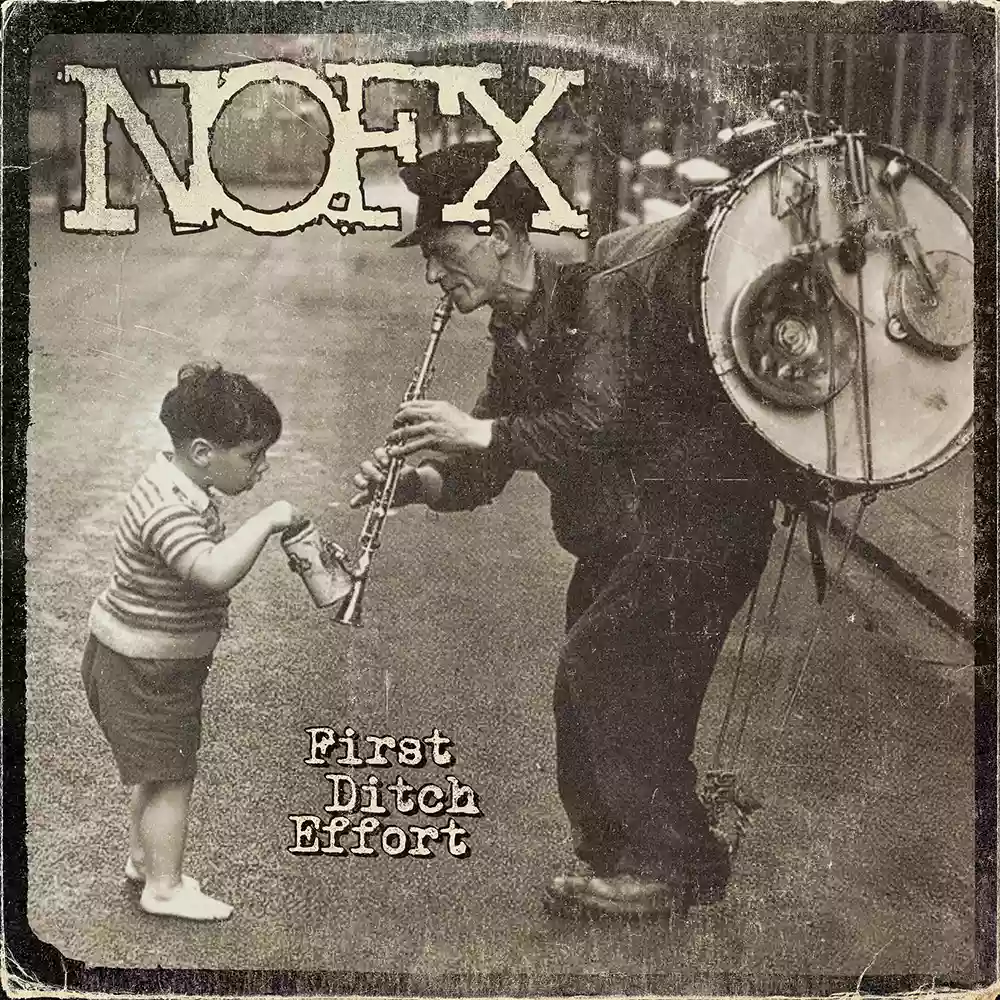 NOFX: First Ditch Effort