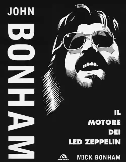 Cover di John Bonham. Il motore dei Led Zeppelin