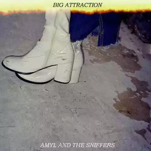 Cover Amyl And The Sniffers - Big Attraction