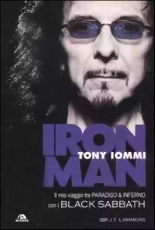 Cover di Iron man. Il mio viaggio tra paradiso & inferno con i Black Sabbath