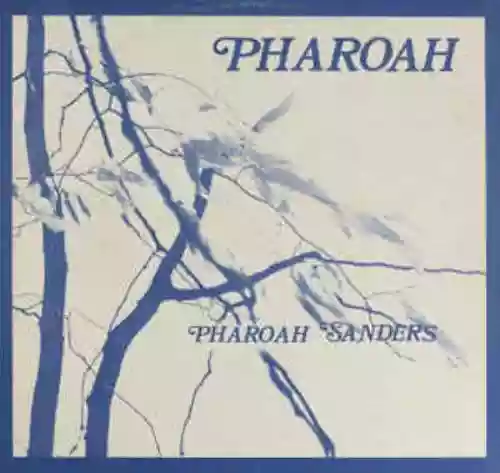 Cover Pharoah Sanders -  Pharoah