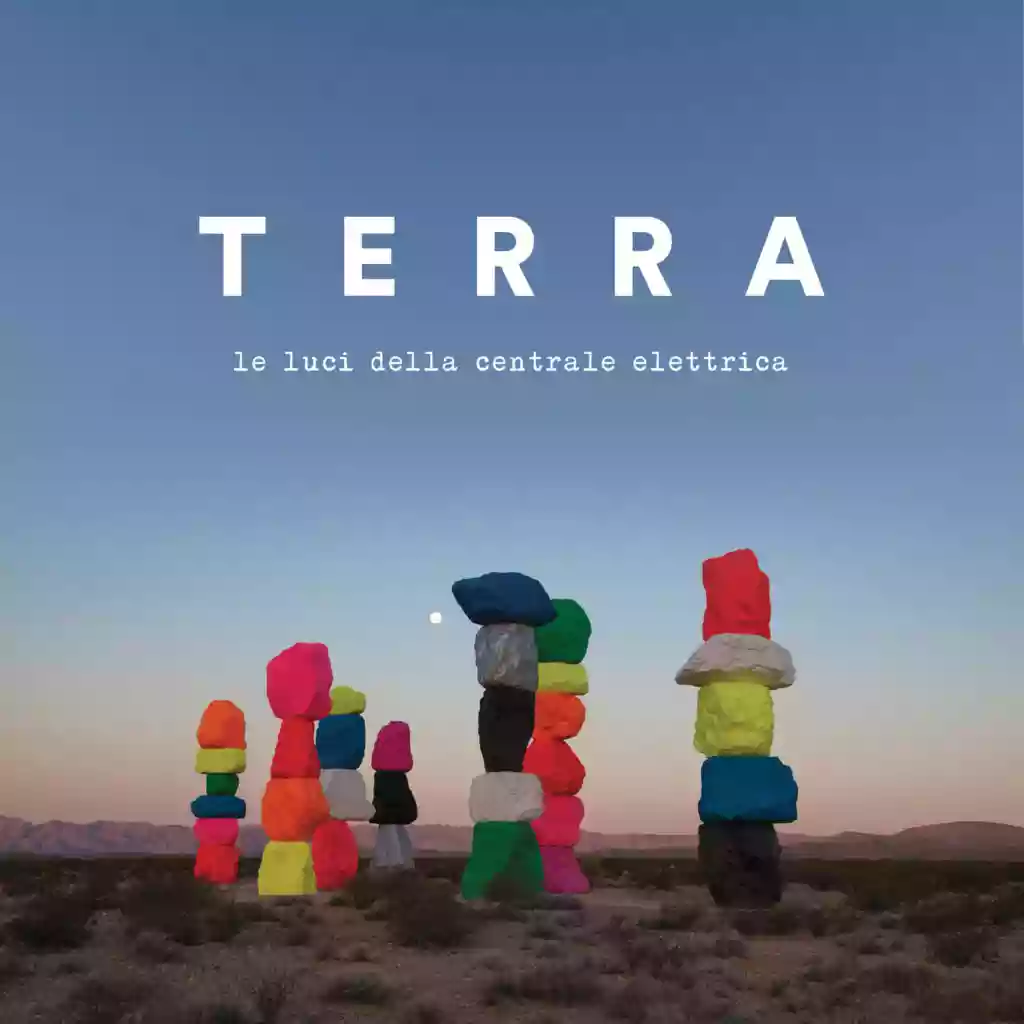 Le luci della centrale elettrica: Terra