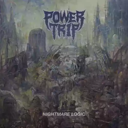 Cover Power Trip - Nightmare Logic 