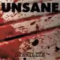 <b>Unsane</b> • Sterilize